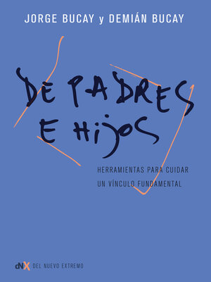cover image of De padres e hijos